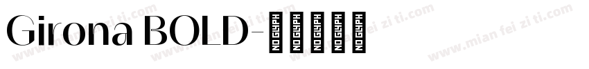Girona BOLD字体转换